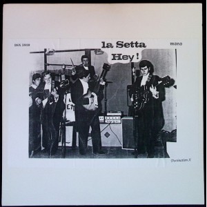 LA SETTA Hey! (Destination X Records – DSX 33010) Italy 1993 mono LP of 1965 recording (Beat, Garage Rock)